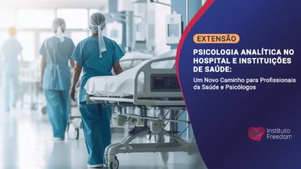 Extensão Psicologia Analítica no Hospital e Instituições de Saúde - Black Freedom